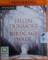 Bridcage Walk written by Helen Dunmore performed by Emma Fenney on MP3 CD (Unabridged)