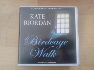 Birdcage Walk written by Kate Riordan performed by Peter Kenny on CD (Unabridged)
