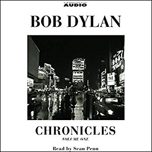 Bob Dylan - Chronicles Volume One written by Bob Dylan performed by Sean Penn on CD (Abridged)