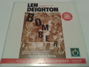 Bomber written by Len Deighton performed by Richard Burnip on CD (Unabridged)