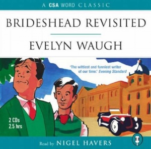 Brideshead Revisited written by Evelyn Waugh performed by Nigel Havers on CD (Abridged)