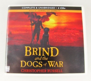 Brind and the Dogs of War written by Christopher Russell performed by Cornelius Garrett on CD (Unabridged)