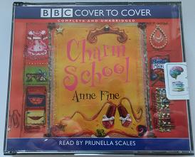 Charm School written by Anne Fine performed by Prunella Scales on CD (Unabridged)