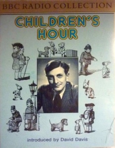 Children's Hour written by BBC Childrens Hour Team performed by David Davies on Cassette (Abridged)