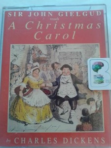 A Christmas Carol written by Charles Dickens performed by Sir John Gielgud on Cassette (Abridged)