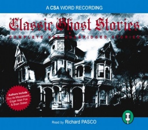 Classic Ghost Stories written by Various Traditional performed by Richard Pasco on CD (Unabridged)