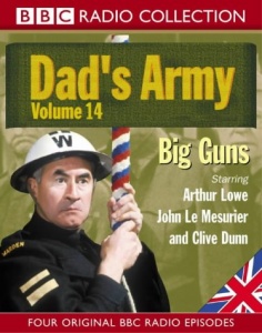 Dad's Army Volume 14 written by BBC Comedy Team performed by Arthur Lowe, John Le Mesurier and Clive Dunn on Cassette (Unabridged)