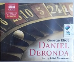 Daniel Deronda written by George Eliot performed by Juliet Stephenson on CD (Unabridged)