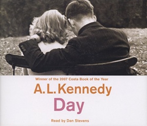 Day written by A.L. Kennedy performed by Dan Stevens on CD (Abridged)
