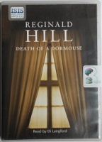 Death of a Dormouse written by Reginald Hill performed by Di Langford on MP3 CD (Unabridged)