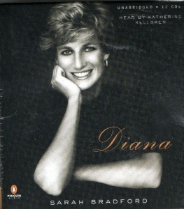 Diana written by Sarah Bradford performed by Katherine Kellgren on CD (Unabridged)