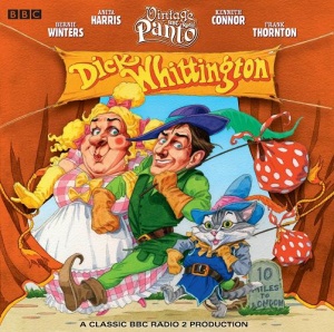 Vintage Panto - Dick Whittington written by BBC Production performed by BBC Full Cast Dramatisation on CD (Abridged)