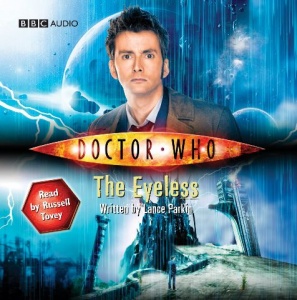 Dr Who The Eyeless written by Lance Parkin performed by Russell Tovey on CD (Abridged)