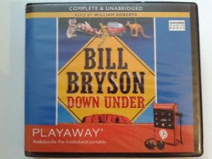 Down Under written by Bill Bryson performed by William Roberts on MP3 Player (Unabridged)