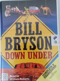 Down Under written by Bill Bryson performed by William Roberts on Cassette (Unabridged)