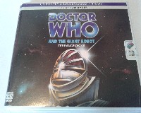 Doctor Who and the Giant Robot written by Terrance Dicks performed by Tom Baker on CD (Unabridged)