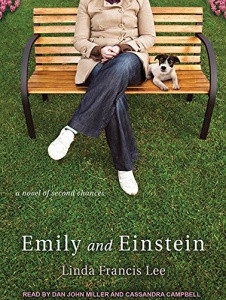 Emily and Einstein written by Linda Francis Lee performed by Dan John Miller and Cassandra Campbell on MP3 CD (Unabridged)