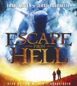 Escape from Hell written by Larry Niven and Jerry Pournelle performed by Tom Weiner on CD (Unabridged)