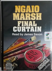 Final Curtain written by Ngaio Marsh performed by James Saxon on Cassette (Unabridged)
