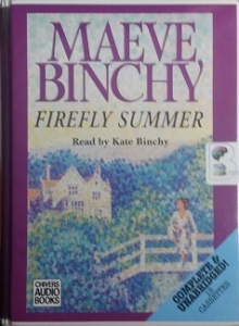 Firefly Summer written by Maeve Binchy performed by Kate Binchy on Cassette (Unabridged)