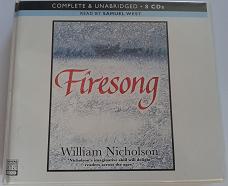Firesong written by William Nicholson performed by Samuel West on CD (Unabridged)