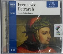 Francesco Petrarch - The Great Poets written by Francesco Petrarch performed by Anton Lesser on CD (Unabridged)