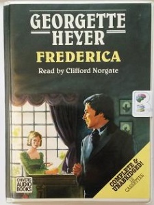 Frederica written by Georgette Heyer performed by Clifford Norgate on Cassette (Unabridged)