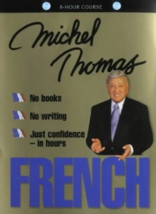 French with Michel Thomas written by Michel Thomas performed by Michel Thomas on CD (Unabridged)