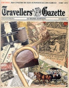 Travellers' Gazette written by Sue Rodwell performed by Mr Punch Production on Cassette (Abridged)