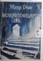 Gormenghast written by Mervyn Peake performed by Edmund Dehn on Cassette (Unabridged)