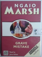 Grave Mistake written by Ngaio Marsh performed by Jane Asher on Cassette (Unabridged)