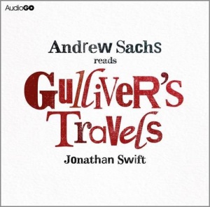 Gulliver's Travels written by Jonathan Swift performed by Andrew Sachs on CD (Abridged)