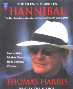 Hannibal written by Thomas Harris performed by Thomas Harris on Cassette (Abridged)