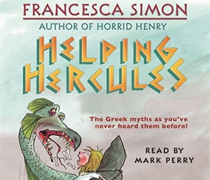 Helping Hercules written by Francesca Simon performed by Mark Perry on CD (Abridged)