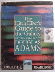 The Hitch-Hiker's Guide to the Galaxy written by Douglas Adams performed by Douglas Adams on Cassette (Unabridged)
