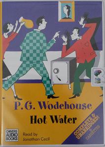 Hot Water written by P.G. Wodehouse performed by Jonathan Cecil on Cassette (Unabridged)