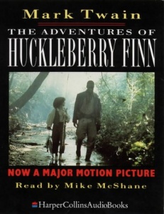The Adventures of Huckleberry Finn written by Mark Twain performed by Mike McShane on Cassette (Abridged)