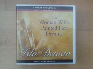 The Woman Who Painted Her Dreams written by Isla Dewar performed by Vivien Heilbron on CD (Unabridged)