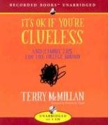 It's OK If You're Clueless written by Terry McMillan performed by Patricia R. Floyd on CD (Unabridged)