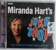 Miranda Hart's Joke Shop written by Miranda Hart performed by Miranda Hart on CD (Unabridged)
