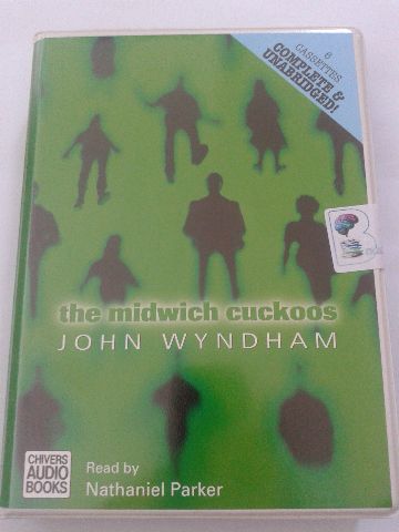 The Midwich Cuckoos written by John Wyndham performed by Nathaniel ...