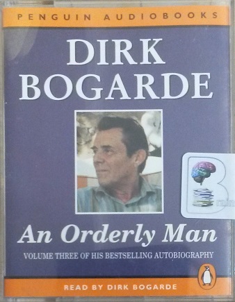 An Orderly Man written by Dirk Bogarde performed by Dirk Bogarde on ...