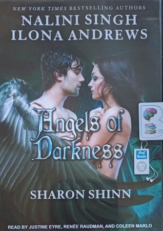Angels of Darkness written by Nalini Singh, Ilona Andrews and Sharon ...
