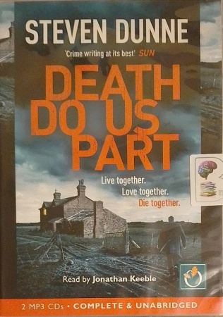 Death Do Us Part written by Steven Dunne performed by Jonathan Keeble ...