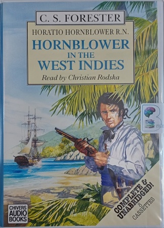 Hornblower In the West Indies written by C.S. Forester performed by ...