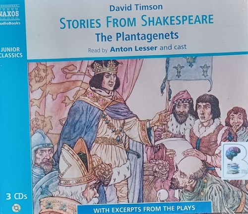 Stories from Shakespeare - The Plantagenets written by David Timson ...