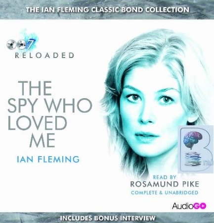 The Spy Who Loved Me by Ian Fleming