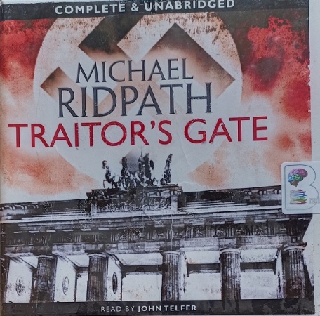 Traitor's Gate written by Michael Ridpath performed by John Telfer on ...