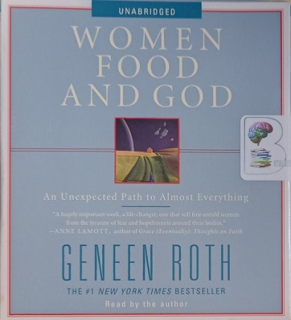 Women Food and God written by Geneen Roth performed by Geneen Roth on ...
