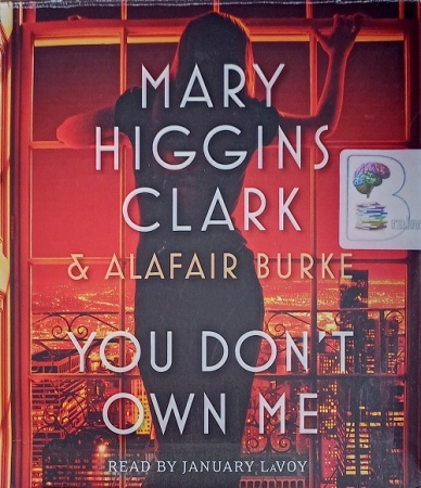 You Don't Own Me written by Mary Higgins Clark & Alafair Burke ...